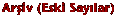 Ar�iv (Eski Say�lar)