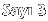 Say� 3