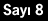 say� 8