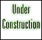 UNDER CONSTRUCTION
