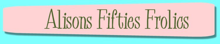 Alison's Fifties Frolics