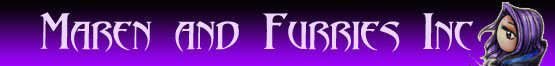 Maren and Furries Inc. We make 'em you take 'em.
