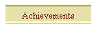 Achievements