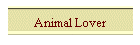 Animal Lover