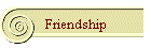 Friendship