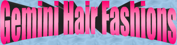Welcome to Gemini Hair Fashions