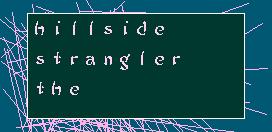 Hillside Strangler The
