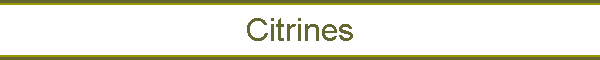 Citrines
