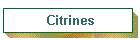Citrines