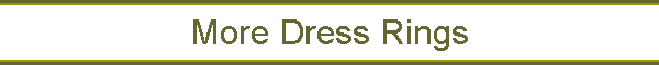More Dress Rings