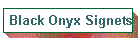 Black Onyx Signets