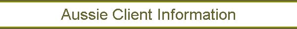 Aussie Client Information