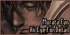 ---An Eye For Detail---- A Range Murata Fanlisting