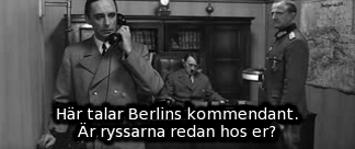 Berlins kommendant Josef Goebbels frågar i telefon om ryssarna redan är på Wilhelmsstraße. Bild ur Ozerovs spelfilm »Sista stormningen« (Befrielse 5). I bakgrunden Hitler.