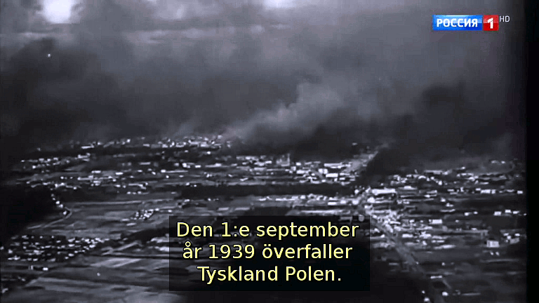 Den 1:e september år 1939 överfaller Tyskland Polen. (Bild ur filmen «Det stora okända kriget»)