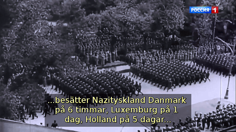 ...besätter Nazityskland Danmark på 6 timmar, Luxemburg på 1 dag, Holland på 5 dagar... (Bild ur filmen «Det stora okända kriget»)