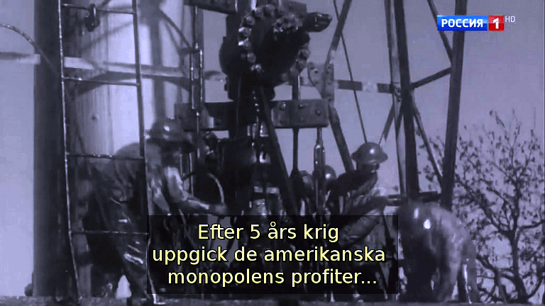 Efter 5 års krig uppgick de amerikanska monopolens profiter... (Bild ur filmen «Det stora okända kriget»)