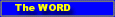The WORD