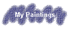 My Paintings