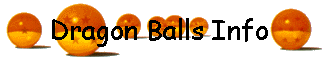Dragon Balls Info