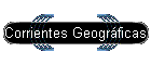 Corrientes Geogr�ficas