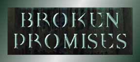Broken Promises
