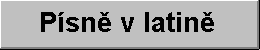 P�sn� v latin�