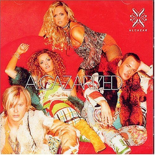 Alcazar - Alcazarized (Europe) ...from amazon.com