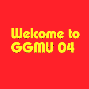 Welcome to GGMU 04!