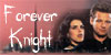 Forever Knight Fanlisting