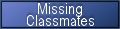 Missing Classmates