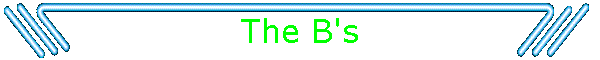 The B's