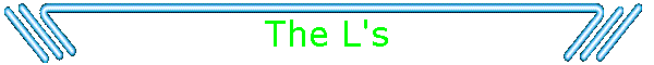 The L's