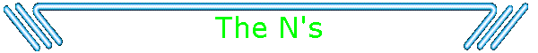 The N's