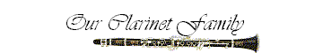 Our Clarinet Family