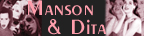 Link to Manson & Dita!!!