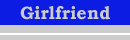 Girlfriend