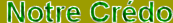 Notre Cr�do