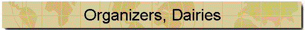 Organizers, Dairies
