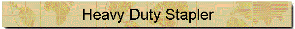 Heavy Duty Stapler