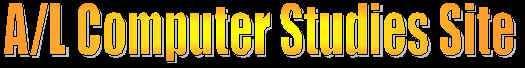 Hi, this is my AL computer Studies site