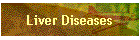 Liver Diseases