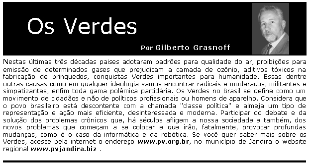 Os Verdes por Gilberto Grasnoff