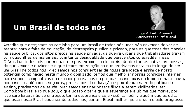 Um Brasil de todos n�s por Gilberto Grasnoff