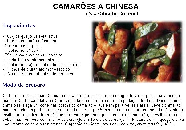 Camar�es a chinesa pelo Chef Gilberto Grasnoff
