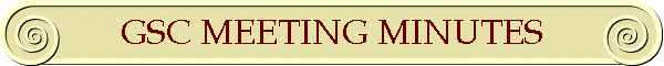 GSC MEETING MINUTES