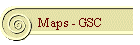 Maps - GSC