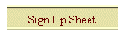 Sign Up Sheet