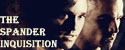 Spander Inquisition