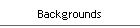 Backgrounds